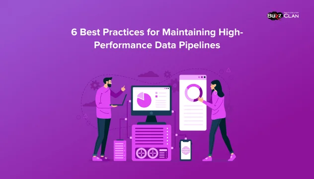 6 Data Pipeline Best Practices for High Performance