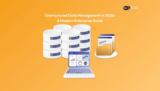 Managing Unstructured Data: Tools, Strategies & Best Practices